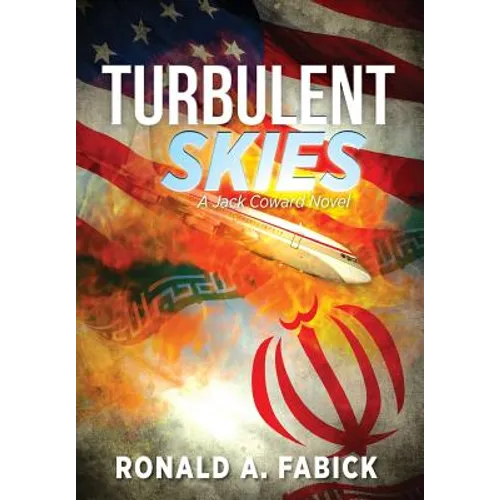 Turbulent Skies: A Jack Coward Novel