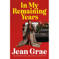 In My Remaining Years