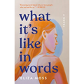 What It's Like in Words