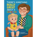 There's Something Really Great About a Grandma