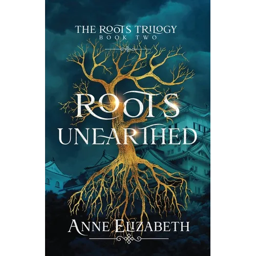 Roots Unearthed
