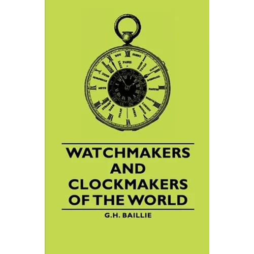 Watchmakers and Clockmakers of the World