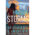 The Harbor Storms
