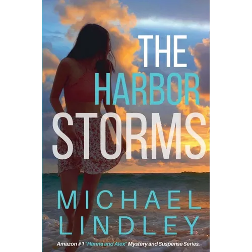 The Harbor Storms