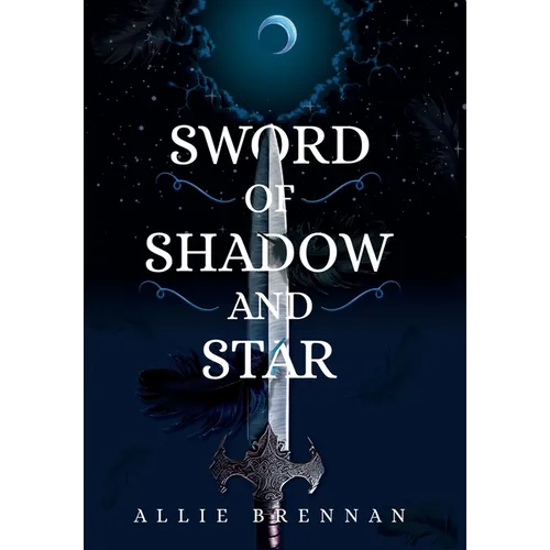 Sword of Shadow and Star