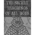 The Secret Teachings of All Ages