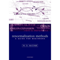 Renormalization Methods: A Guide for Beginners