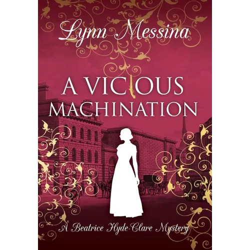 A Vicious Machination: A Regency Cozy