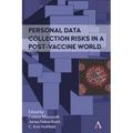 Personal Data Collection Risks in a Post-Vaccine World