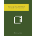 The Inner Chamber of the Science of Mentalphysics