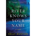 The River Knows Your Name
