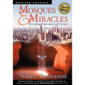 Mosques & Miracles: Revealing Islam and God's Grace