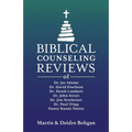 Biblical Counseling Reviews