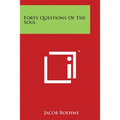 Forty Questions Of The Soul