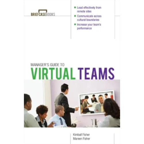 Manager's Guide to Virtual Teams