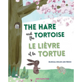 The Hare and the Tortoise / Le Lièvre et La Tortue