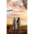 If the Sunrise Forgets Tomorrow
