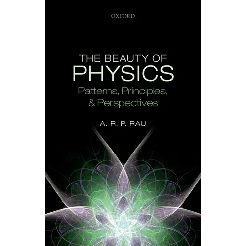 Beauty of Physics: Patterns, Principles, and Perspectives