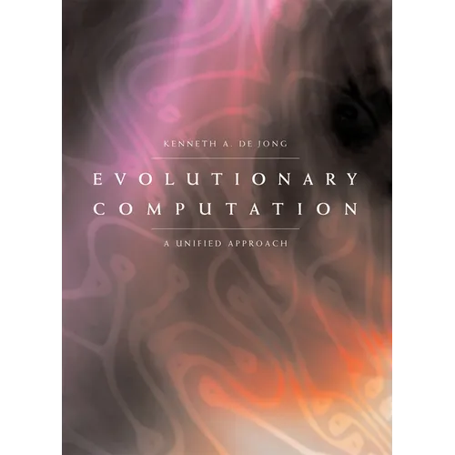 Evolutionary Computation: A Unified Approach