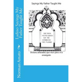 Ladino Sayings My Father Taught Me