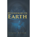 Hitchhikers to Earth