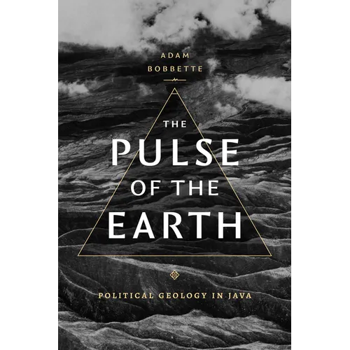 The Pulse of the Earth: Political Geology in Java
