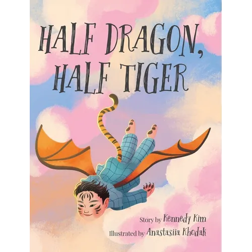 Half Dragon, Half Tiger