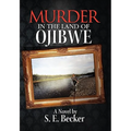Murder in the Land of Ojibwe