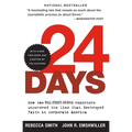 24 Days: How Two Wall Street Journal Reporters Uncovered the Lies That Destroyed Faith in Corporate America