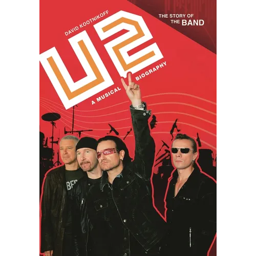 U2: A Musical Biography