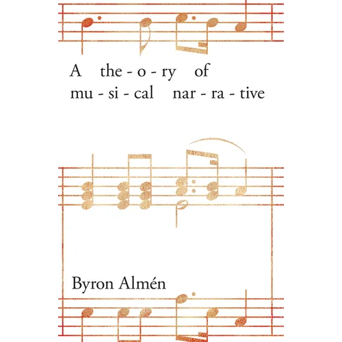 Theory of Musical Narrative