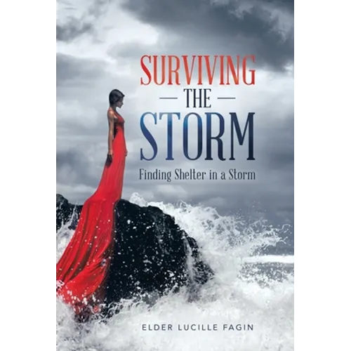 Surviving the Storm: Finding Shelter in a Storm