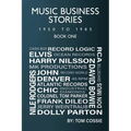 Music Business Stories: Book One