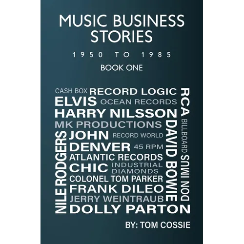 Music Business Stories: Book One