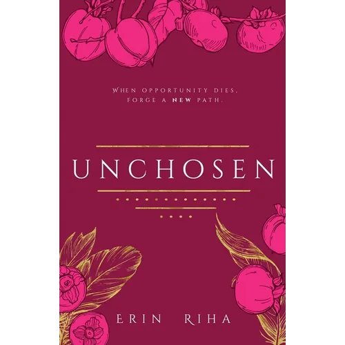 Unchosen