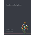 Gene Drives at Tipping Points