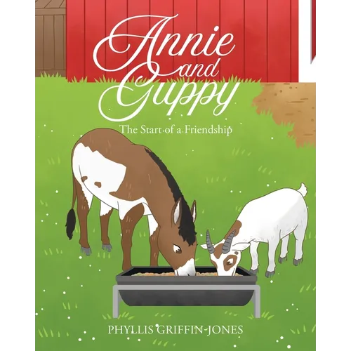 Annie and Guppy: The Start of a Friendship