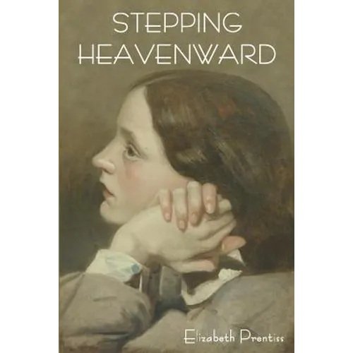 Stepping Heavenward