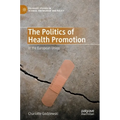 The Politics of Health Promotion: In the European Union