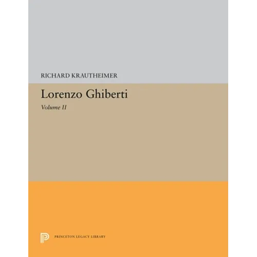 Lorenzo Ghiberti: Volume II