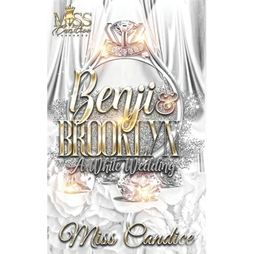 Benji & Brooklyn: A White Wedding