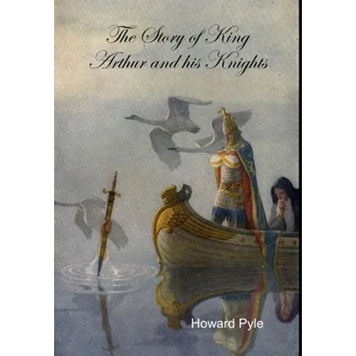 The Story of King Arthur and his Knights