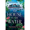 The House in the Water