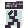 Constructive Thinking: The Key to Emotional Intelligence