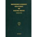 Undergrounds in Insurgent, Revolutionary, and Resistance Warfare