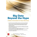 Big Data Beyond the Hype: A Guide to Conversations for Today's Data Center