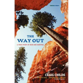 The Way Out: A True Story of Ruin and Survival