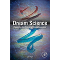 Dream Science: Exploring the Forms of Consciousness