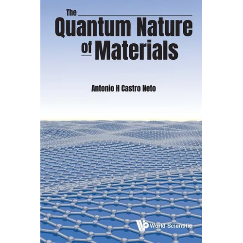 The Quantum Nature of Materials
