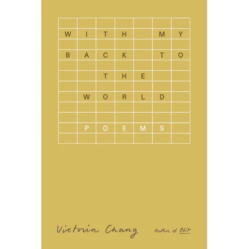 With My Back to the World: Poems